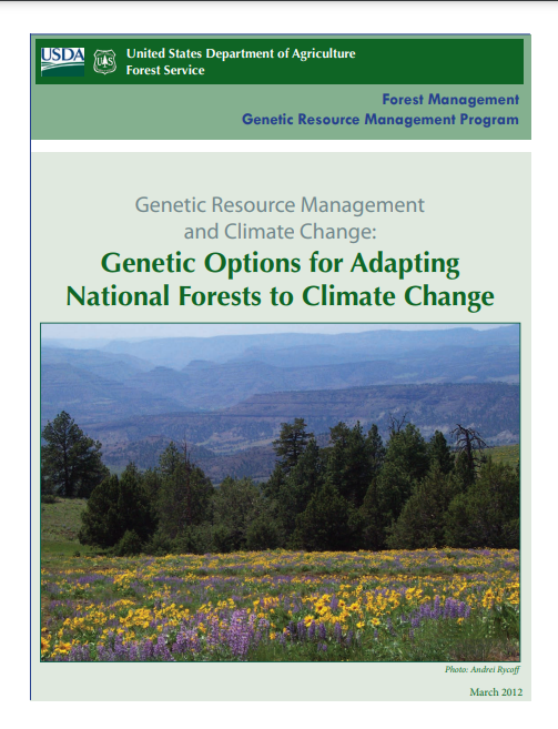 Genetic Resource Management and Climate Change: Genetic Options for Adapting National Forests to Climate Change